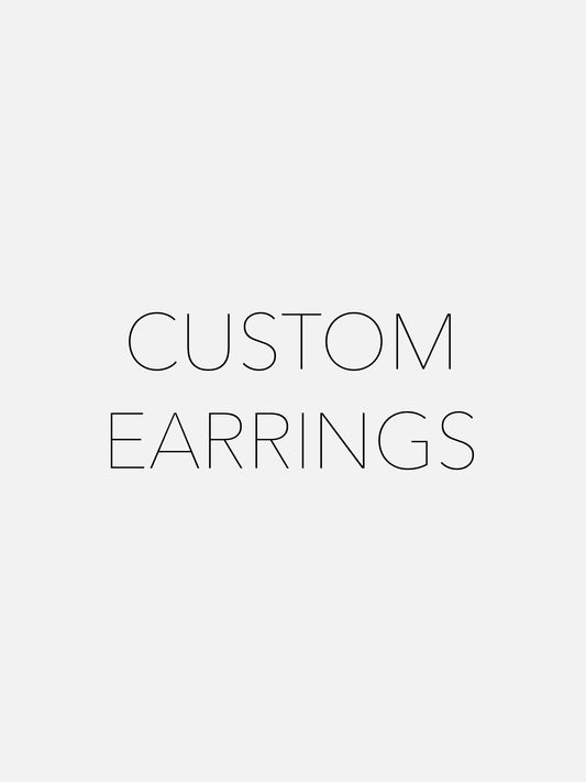 Custom Earrings